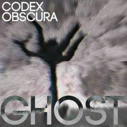Codex Obscura : Ghost